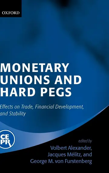 Cover of Monetary Unions and Hard Pegs
