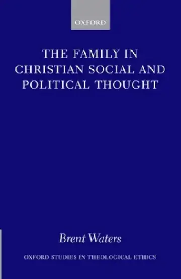 Cover of The Family in Christian Social and Political Thought