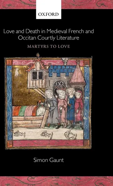 Cover of Love and Death in Medieval French and Occitan Courtly Literature