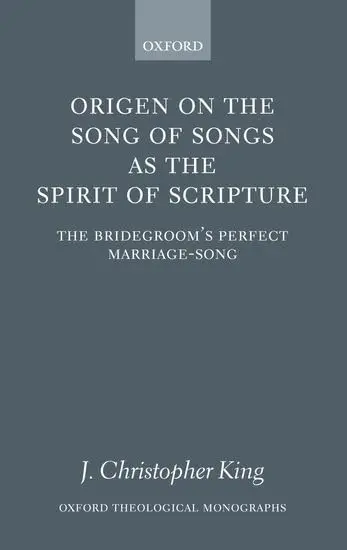 Cover of Origen on the Song of Songs as the Spirit of Scripture