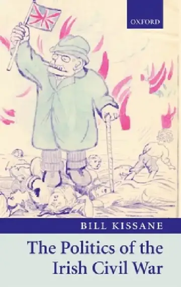 Cover of The Politics of the Irish Civil War