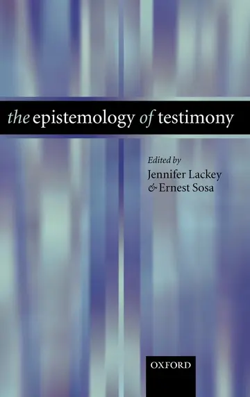 Cover of The Epistemology of Testimony