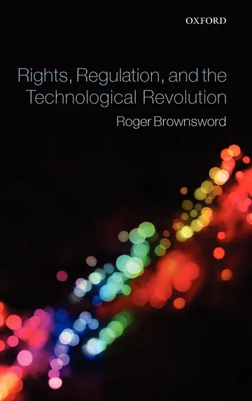 Cover of Rights, Regulation and the Technological Revolution