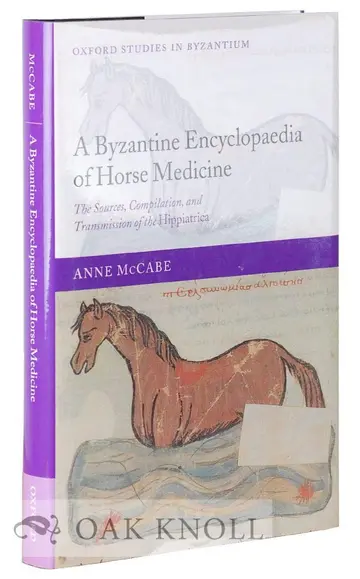 Cover of A Byzantine Encyclopaedia of Horse Medicine
