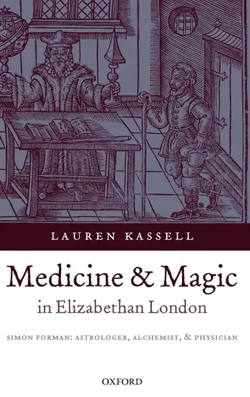 Cover of Medicine and Magic in Elizabethan London