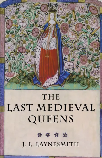 Cover of The Last Medieval Queens