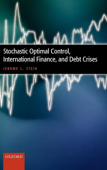 Cover of Stochastic Optimal Control, International Finance, and Debt Crises