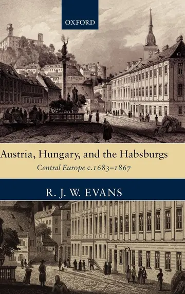 Cover of Austria, Hungary, and the Habsburgs