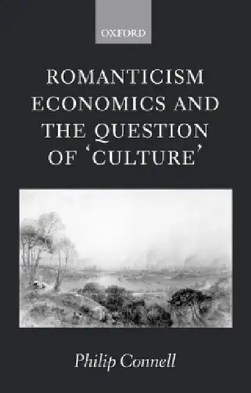 Cover of Romanticism, Economics and the Question of 'Culture'