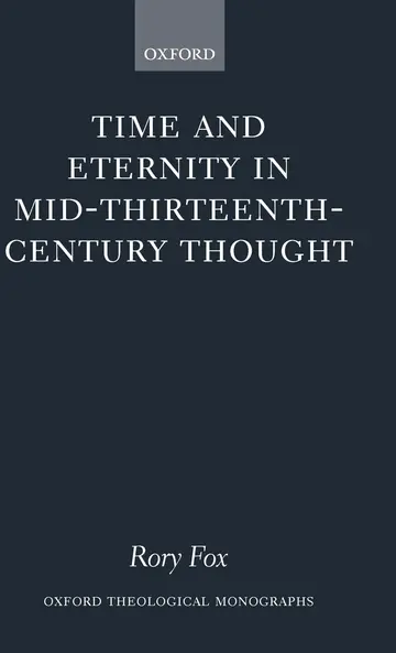Cover of Time and Eternity in Mid-Thirteenth-Century Thought