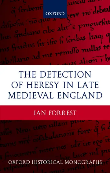 Cover of The Detection of Heresy in Late Medieval England