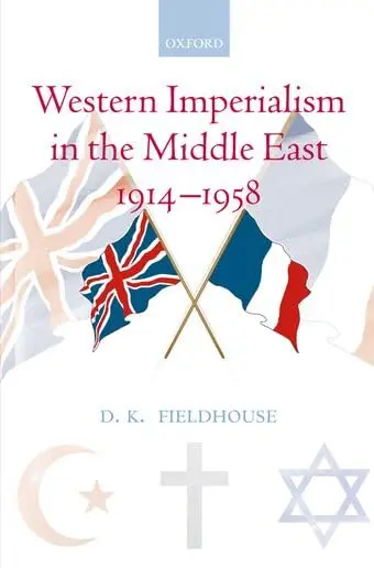 Cover of Western Imperialism in the Middle East 1914-1958