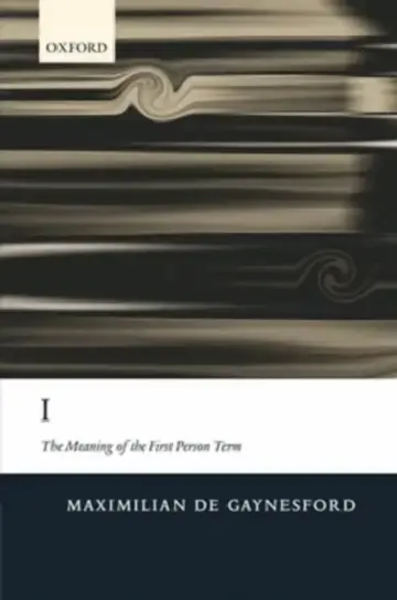 Cover of I: The Meaning of the First Person Term