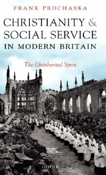 Cover of Christianity and Social Service in Modern Britain