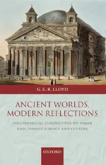 Cover of Ancient Worlds, Modern Reflections