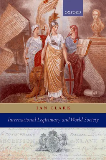 Cover of International Legitimacy and World Society