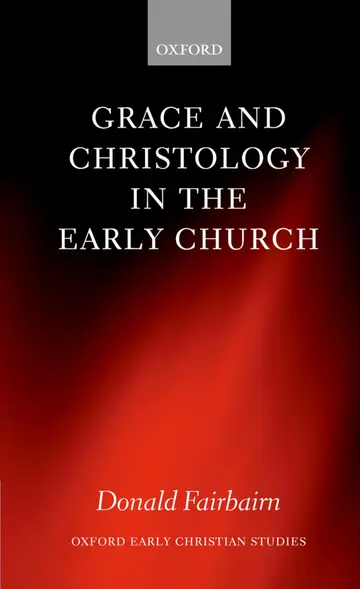 Cover of Grace and Christology in the Early Church
