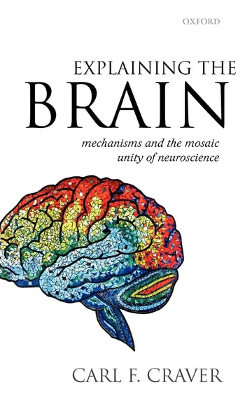 Cover of Explaining the Brain