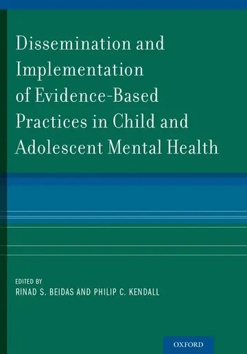 Cover of Dissemination and Implementation of Evidence-Based Practices in Child and Adolescent Mental Health
