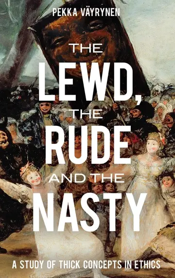 Cover of The Lewd, the Rude and the Nasty