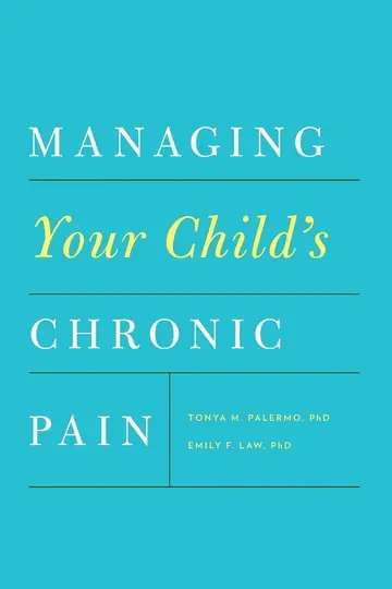 Cover of Managing Your Child's Chronic Pain