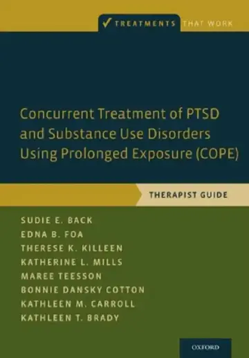 Cover of Concurrent Treatment of Ptsd and Substance Use Disorders Using Prolonged Exposure (Cope)