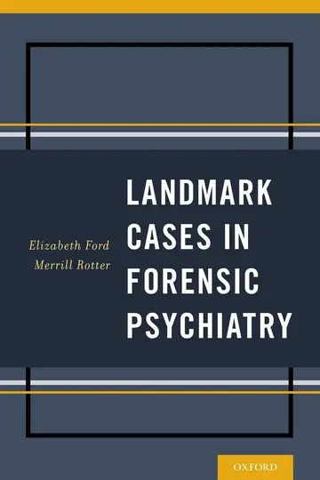 Cover of Landmark Cases in Forensic Psychiatry
