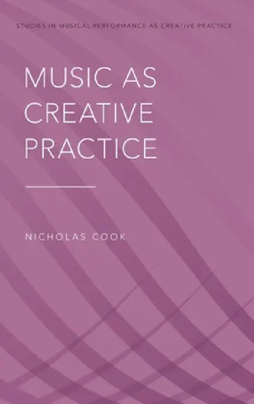 Cover of Music as Creative Practice