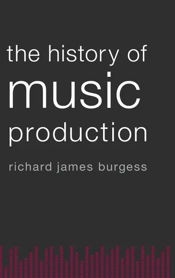 Cover of The History of Music Production