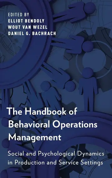 Cover of The Handbook of Behavioral Operations Management