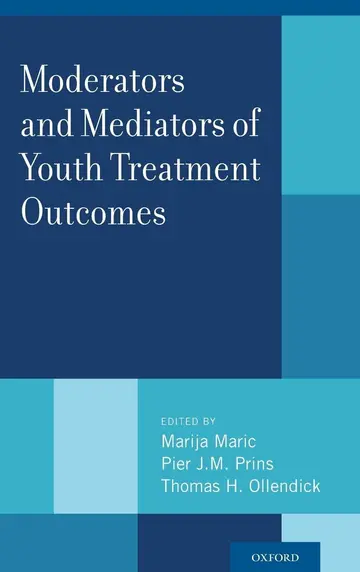 Cover of Moderators and Mediators of Youth Treatment Outcomes