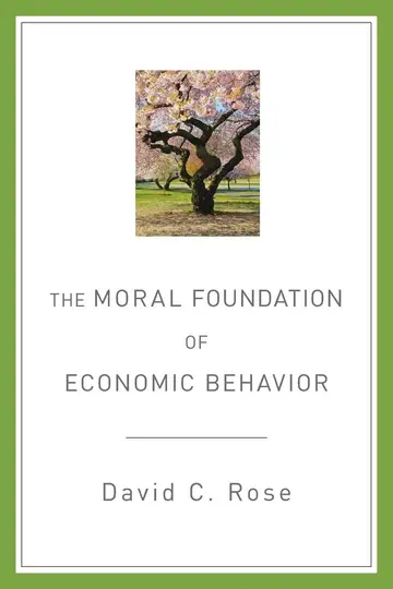 Cover of The Moral Foundation of Economic Behavior