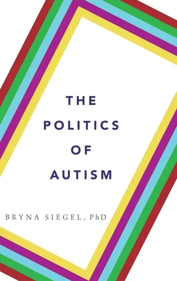 Cover of The Politics of Autism