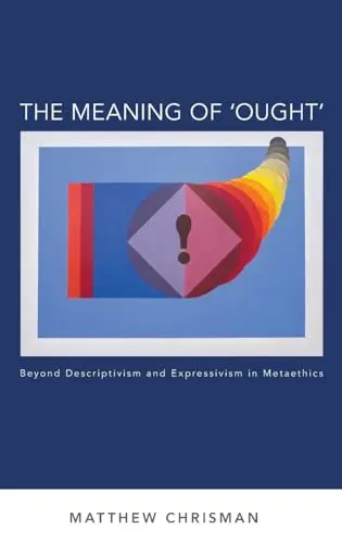 Cover of The Meaning of 'Ought'