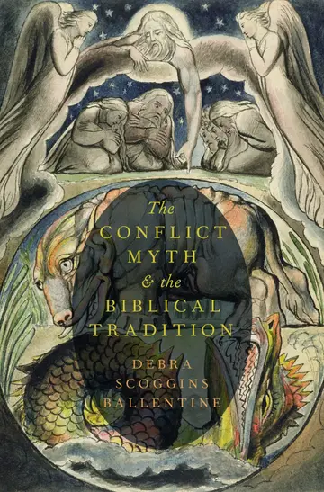 Cover of The Conflict Myth and the Biblical Tradition