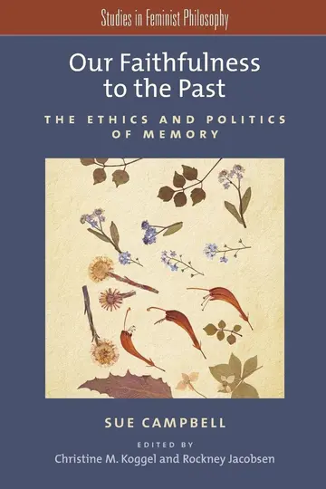 Cover of Our Faithfulness to the Past