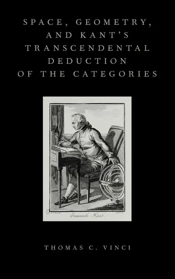 Cover of Space, Geometry, and Kant's Transcendental Deduction of the Categories