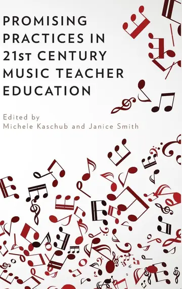 Cover of Promising Practices in 21st Century Music Teacher Education