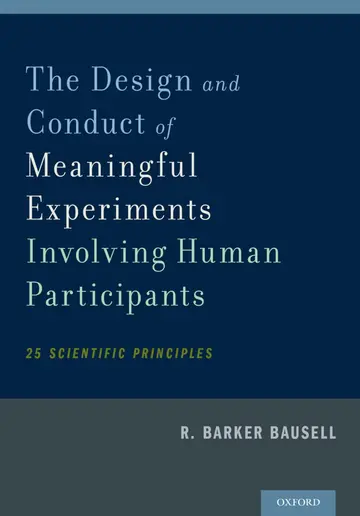Cover of The Design and Conduct of Meaningful Experiments Involving Human Participants