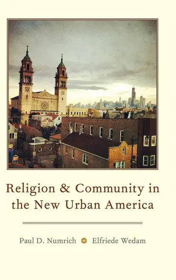 Cover of Religion and Community in the New Urban America