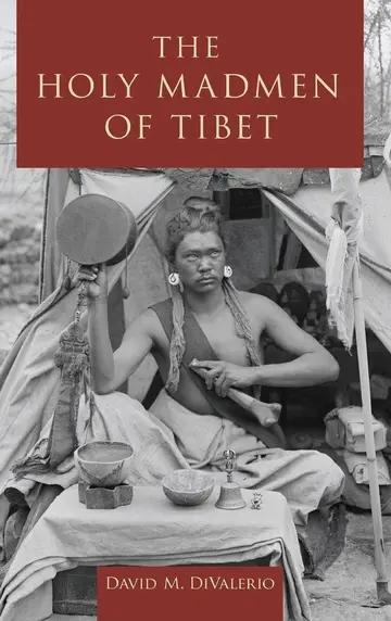 Cover of The Holy Madmen of Tibet