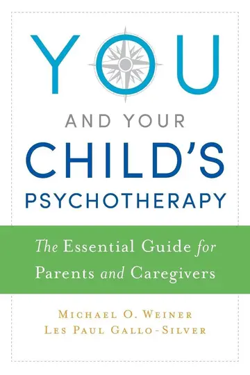 Cover of You and Your Child's Psychotherapy