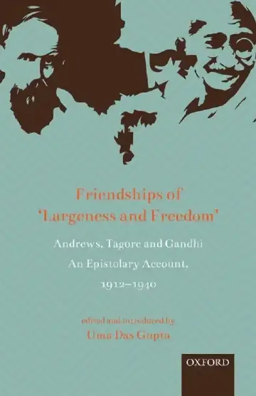 Cover of Friendships of ‘Largeness and Freedom