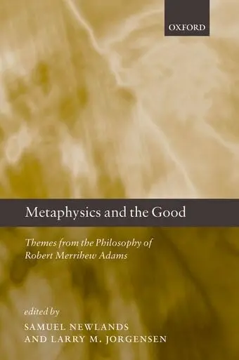 Cover of Metaphysics and the Good