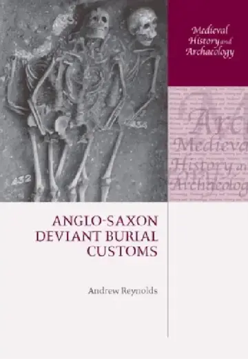 Cover of Anglo-Saxon Deviant Burial Customs