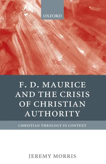 Cover of F D Maurice and the Crisis of Christian Authority