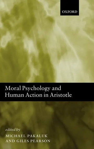 Cover of Moral Psychology and Human Action in Aristotle
