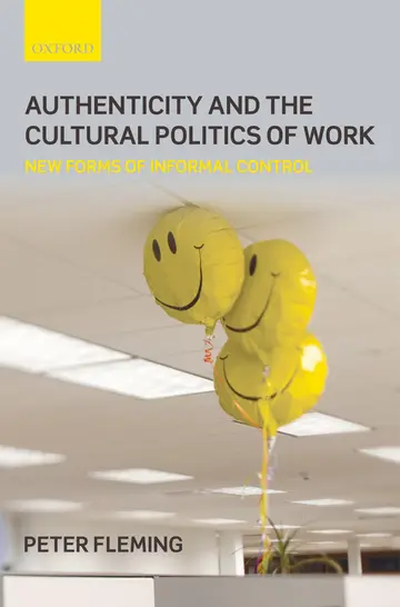 Cover of Authenticity and the Cultural Politics of Work