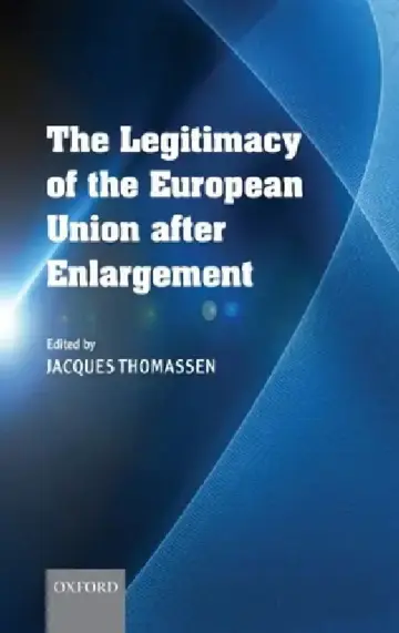Cover of The Legitimacy of the European Union after Enlargement