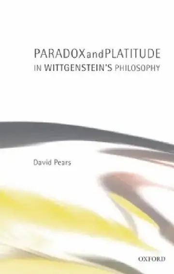 Cover of Paradox and Platitude in Wittgenstein's Philosophy